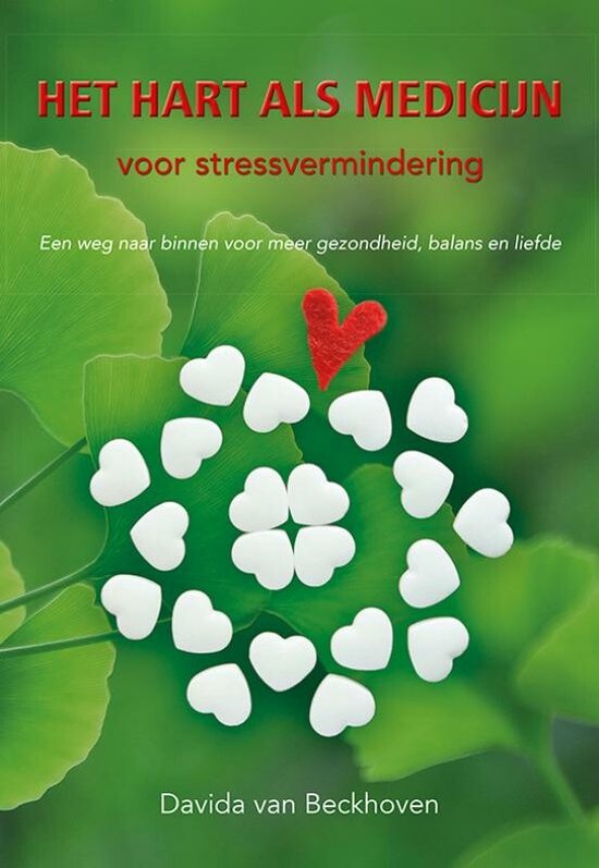 Boek cover Het hart als medicijn voor stressvermindering van Davida van Beckhoven (Paperback)