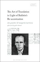 Literatures, Cultures, Translation-The Art of Translation in Light of Bakhtin's Re-accentuation