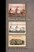 Material Texts- Printing the Middle Ages