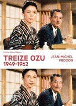 Petite bibliothèque numérique - Treize Ozu, 1949-1962