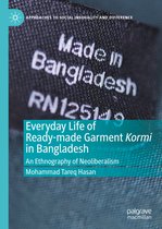Approaches to Social Inequality and Difference- Everyday Life of Ready-made Garment Kormi in Bangladesh