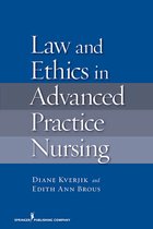 Law and Ethics for Advanced Practice Nursing