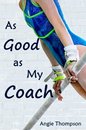 Omslag As Good as My Coach