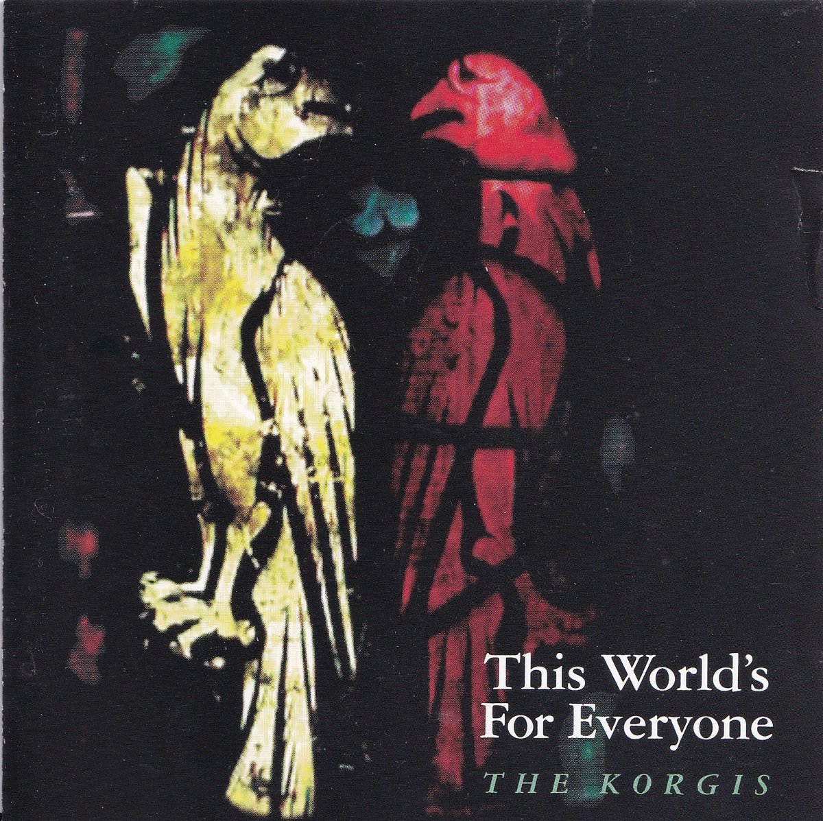 This World's For Everyone - The Korgis