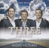 The Three Amigos - Radio Pictures (CD)