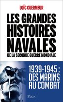 Tribune libre - Les grandes histoires navales de la seconde guerre mondiale