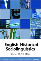 Edinburgh Textbooks on the English Language - Advanced - English Historical Sociolinguistics