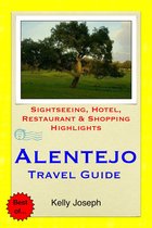 Alentejo, Portugal Travel Guide