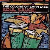 Soul Sauce!: The Colors Of Latin Jazz
