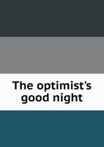 The optimist's good night