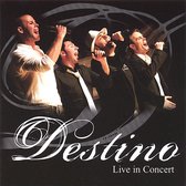 Destino: Live in Concert
