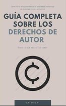 Gu a completa sobre los Derechos de Autor