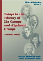 Essays in the History of Lie Groups and Algebraic Groups