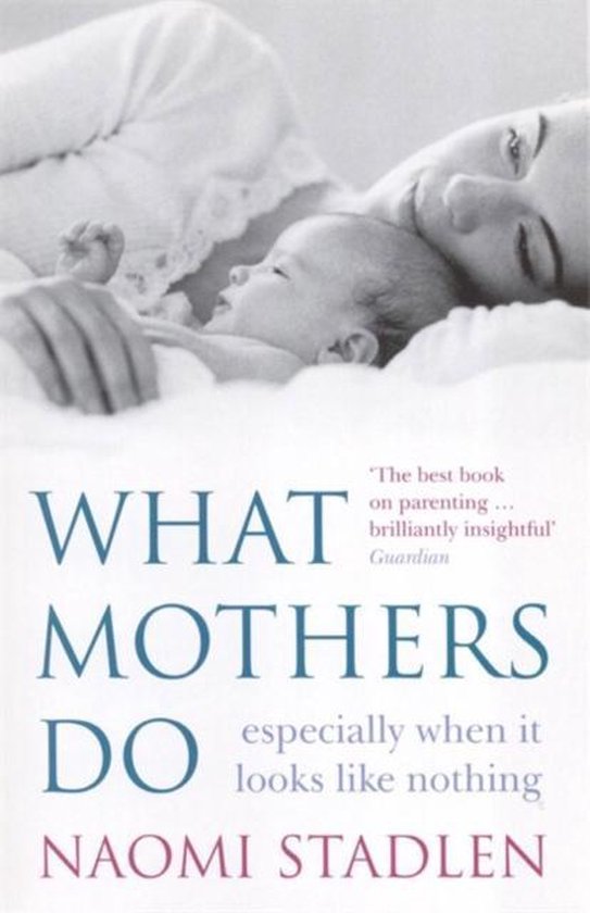 What Mothers Do - cover