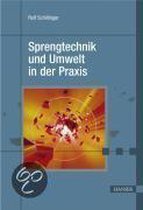 Sprengtechnik und Umwelt in der Praxis