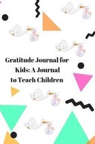 Gratitude Journal for Kids