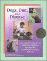 Dogs, Diet and Disease