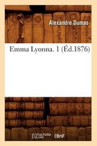 Litterature- Emma Lyonna. 1 (�d.1876)