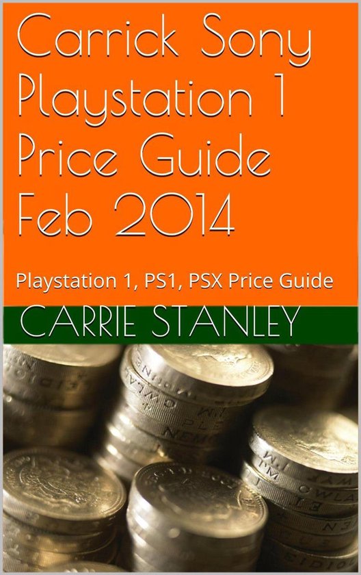 Carrick Playstation 1 Price Guide Feb 2014 - cover