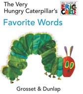 Very Hungry Caterpillars Favorite Words