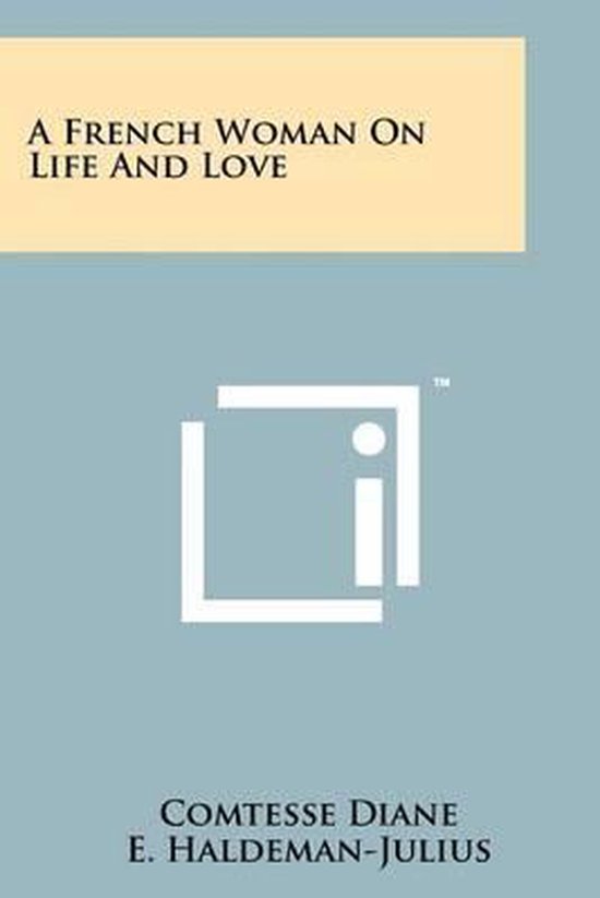 A French Woman on Life and Love