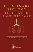 Pulmonary Biology in Health and Disease
