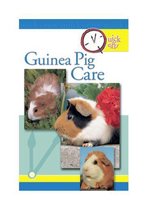 Quick and Easy Guinea Pig Care