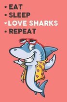 Eat Sleep Love Sharks Repeat