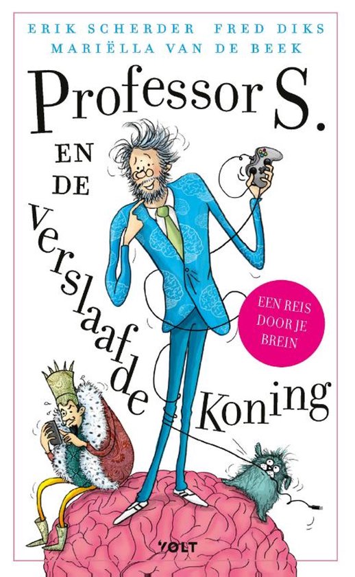 Boek "Professor S. en de verslaafde koning" met een cartoon van een man in een blauw pak met witte patronen, een brein, een koning en een harig monster.