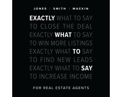 Exactly What to Say for Real Estate Agents