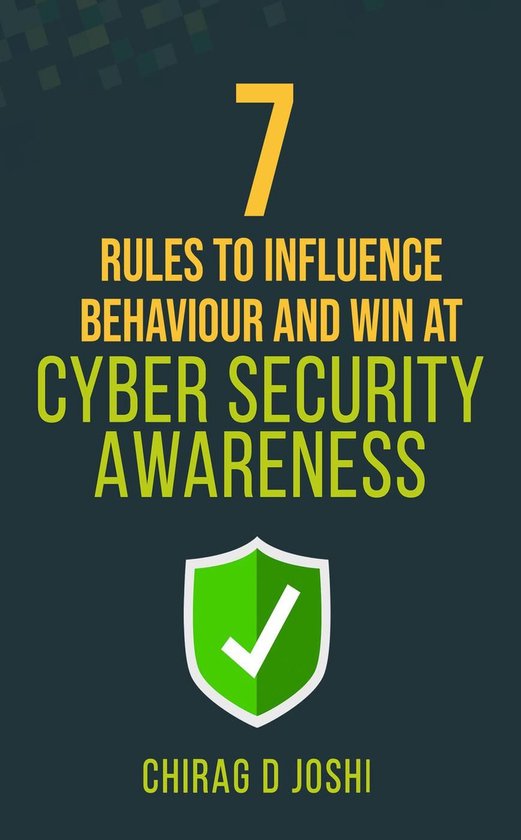 7 Rules to Influence Behaviour and Win at Cyber Security Awa ... - cover