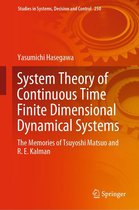 Studies in Systems, Decision and Control 250 - System Theory of Continuous Time Finite Dimensional Dynamical Systems