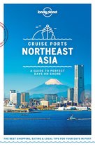 Travel Guide -  Lonely Planet Cruise Ports Northeast Asia