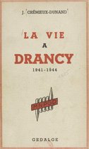 La vie à Drancy, 1941-1944