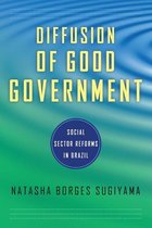 Kellogg Institute Series on Democracy and Development - Diffusion of Good Government