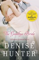A Summer Harbor Novel 2 - The Goodbye Bride