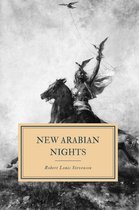 The Works of Robert Louis Stevenson - New Arabian Nights