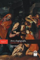 Arte y hagiografía, siglos XVI-XX