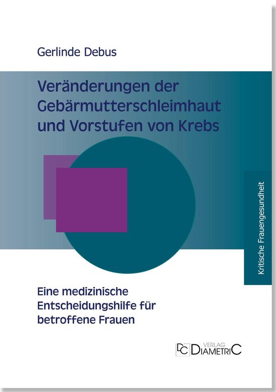 Veränderungen der Gebärmutterschleimhaut und Vorstufen von ... - cover