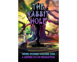Weird Stories 1 - The Rabbit Hole