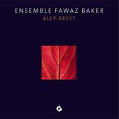 Ensemble Fawaz Baker - Alep-Brest (LP)