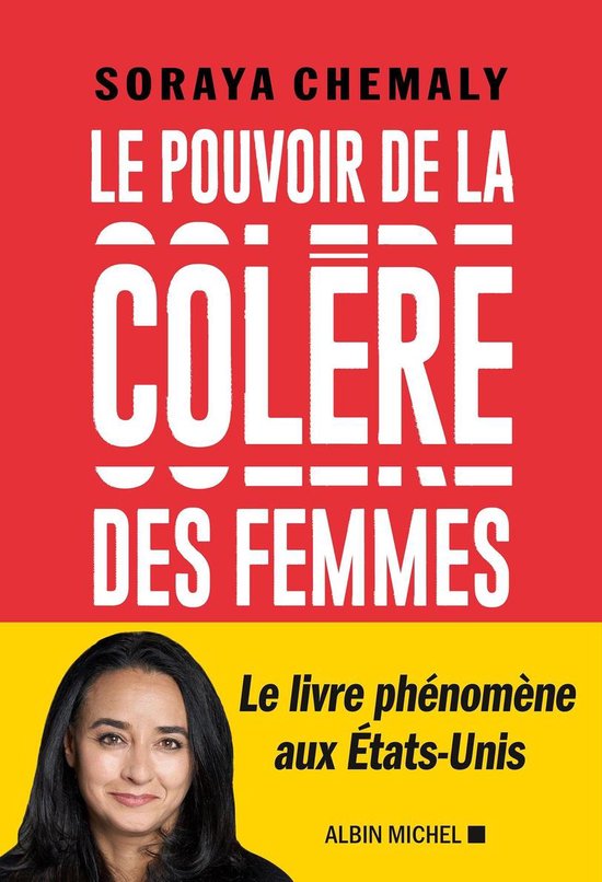 Boekomslag met de titel 'Le Pouvoir de la colère des femmes' in witte letters op een rode achtergrond, met een foto van Soraya Chemaly.