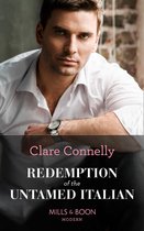 Redemption Of The Untamed Italian (Mills & Boon Modern)