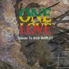 One Love: Tribute to Bob Marley