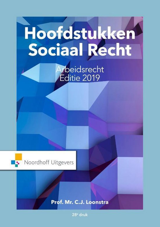 9789001899769 - Hoofdstukken sociaal recht editie 2019