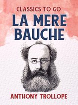 Classics To Go - La Mere Bauche