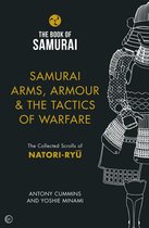 Book of Samurai 2 - Samurai Arms, Armour & the Tactics of Warfare