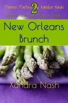 Dinner Parties by Xandra Nash 2 - New Orleans Brunch