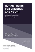 Sociological Studies of Children and Youth 24 - Human Rights for Children and Youth