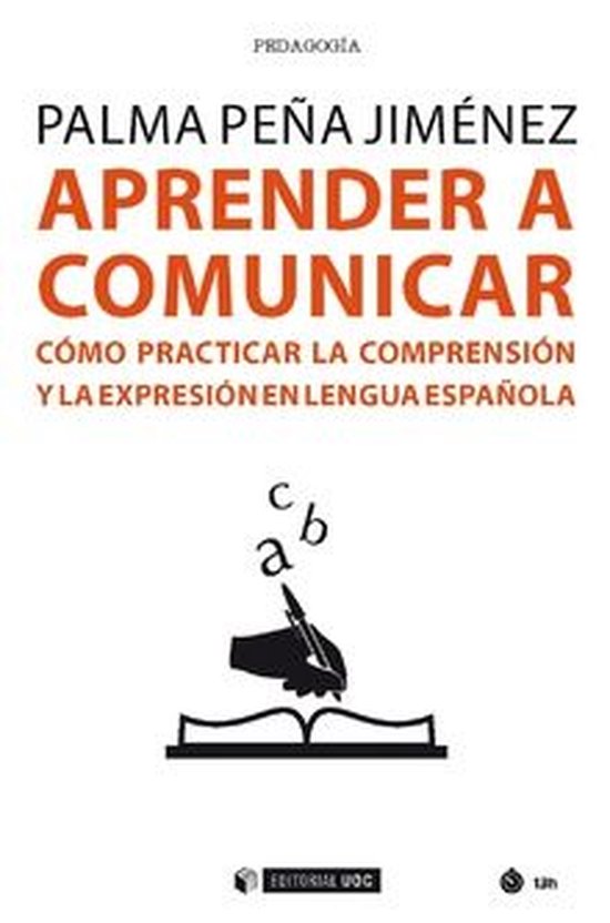 Aprender a comunicar. Cómo practicar la comprensión y la e ... - cover